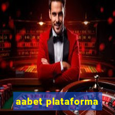 aabet plataforma